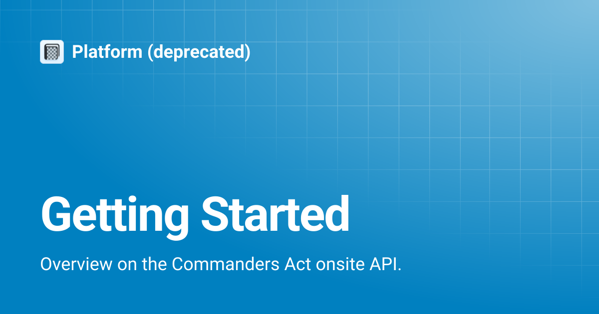 Getting Started | Platform (deprecated)