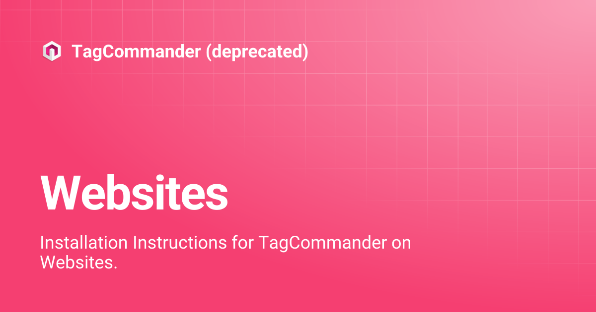 Websites | TagCommander (deprecated)