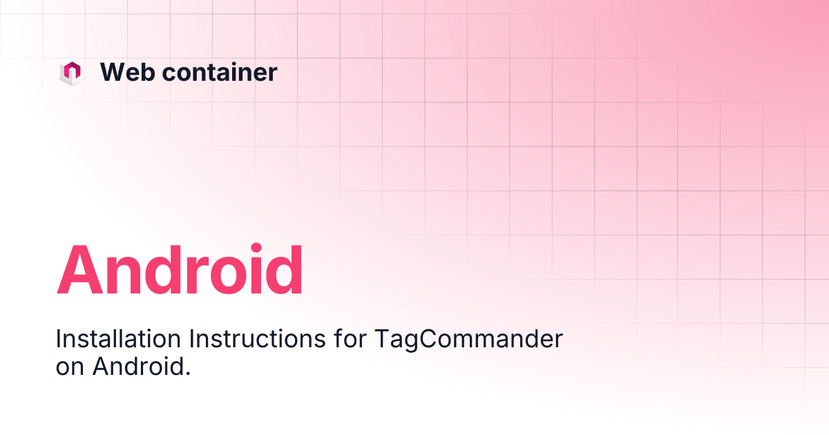 Android | Web container